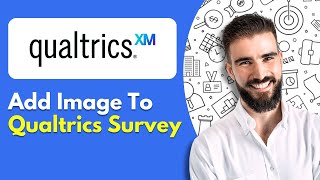 How To Add Image To Qualtrics Survey Insert GraphicsImages Easily [upl. by Bashee313]