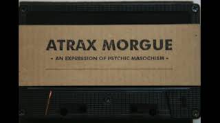 ATRAX MORGUE – An Expression Of Psychic Masochism 1995 [upl. by Aroz]