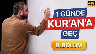 Bir Günde Kuran Okumayı Öğren  8 Bölüm Kolay ve Hızlı [upl. by Eldreeda54]