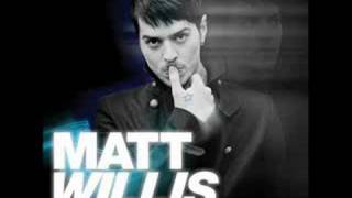 Matt Willis  Dont Let It Go To Waste [upl. by Harehs]