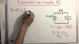 Fasores en circuitos RC [upl. by Arun]