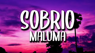 Maluma  Sobrio LetraLyrics [upl. by Lunette895]