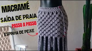 MACRAMÉ  SaÍda de praia  PASSO a PASSO  Padrão Espinha de Peixe [upl. by Mercedes599]