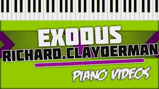 Exodus  Richard Clayderman Piano Tutorial  Piano videos ツ [upl. by Gnouhp]