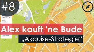 Was ist die richtige Immobilien Akquise Strategie Folge 8 Alex kauft ne Bude [upl. by Sessylu]