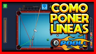 ✅COMO PONER LINEAS EN 8 BALL POOL [upl. by Lustick]