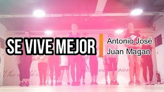 SE VIVE MEJOR  Antonio José Juan Magan  ZUMBA [upl. by Tilden]