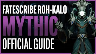 Fatescribe RohKalo Mythic Guide  Sanctum of Domination Raid  Shadowlands Patch 91 [upl. by Keelia]