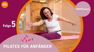 Pilates für Anfänger Folge 5  DAKfitness  DAKGesundheit [upl. by Berthoud]