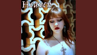 Heaven [upl. by Meras]