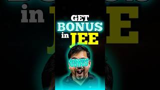 All about Bonus Marks in JEE Exam✅✅jee jee2025 bonusmarks iitjee jeepattern bonus [upl. by Chlori]