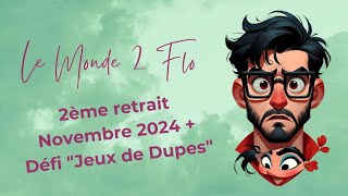 2ème Retrait de Novembre 2024 ♤  Défi quotJeux de Dupesquot 💋 [upl. by Eillek607]