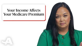 How Your Income Affects Your Medicare Premium [upl. by Ymma]