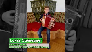 Lukas Steinegger quotEbentaler Walzerquot Harmonikaklasse Gottfried Hubmannmp4 [upl. by Fiorenza]