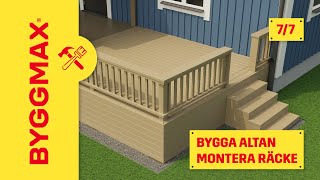 Bygga altan del 7 montera räcke [upl. by Whitson866]