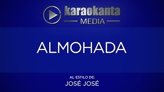 Karaokanta  José José  Almohada [upl. by Enyaj]