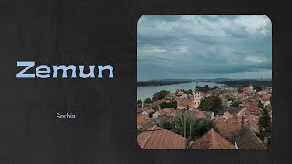 4K Zemun  Belgrade  Serbia [upl. by Niak]