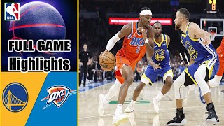 Golden State Warriors Vs Oklahoma City Thunder TODAY GAME Highlights  NBA Highlights [upl. by Novad]