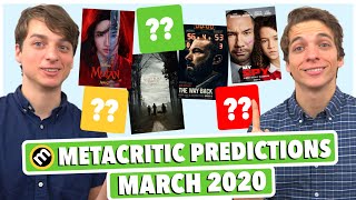 March 2020 Metacritic Predictions [upl. by Marwin]