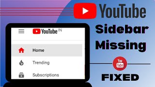 YouTube Sidebar Missing 2024  FIXED YouTube Navigation Bar [upl. by Rosenbaum]