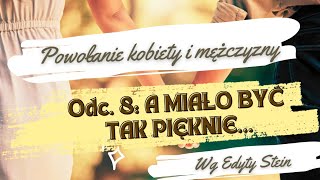 8  A miało być tak pięknie Kobieta i mężczyzna [upl. by Gnaoh]