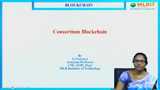 LEC29 Blockchain  Consortium Blockchain by Mrs G Sowmya [upl. by Milah388]