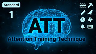 Attention Training Technique ATT for MCT  3D Stereo Sounds🎧  Standard 1 [upl. by Niamert9]