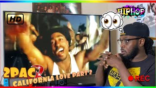 2PAC Ft Dr Dre CALIFORNIA LOVE PART 2 Reaction [upl. by Umberto162]