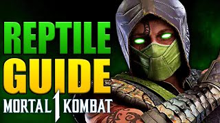 Mortal Kombat 1 REPTILE Komplete Guide  Beginner to Pro [upl. by Oirad]