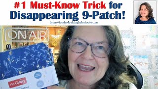 Hidden Secret Revealed in New Disappearing Nine Patch Quilt Block [upl. by Nairad]