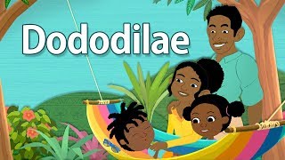 Dododilae  Comptine africaine pour bébés avec paroles [upl. by Sucramaj]