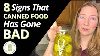 8 SIGNS Your Home Canned Food Is BAD [upl. by Kreager]