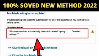 ✅How To Fix quotWindows Could Not Automatically Detect Network Proxy Settingsquot in Windows 10  5 Method [upl. by Zia]