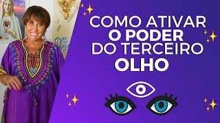 Márcia Fernandes ensina como ATIVAR O PODER DO TERCEIRO OLHO [upl. by Hazlip]