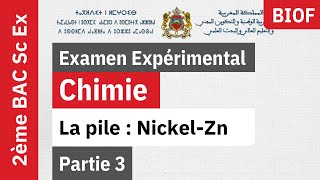 Examen expérimentale chimie  La pile  NickelZn  Part 3 [upl. by Hanala]