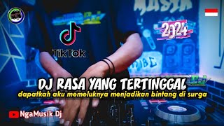 DJ RASA YANG TERTINGGAL  DAPATKAH AKU MEMELUKNYA REMIX VIRAL TIKTOK 2024 [upl. by Eniamraj]