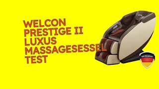 WELCON Prestige II Luxus Massagesessel Test KURZ amp KOMPAKT Zusammengefasst [upl. by Nosila670]