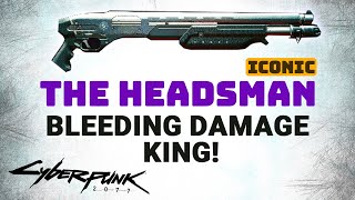 THE HEADSMAN Iconic Shotgun Crafting Spec Location in Cyberpunk 2077 amp Gameplay [upl. by Warford]