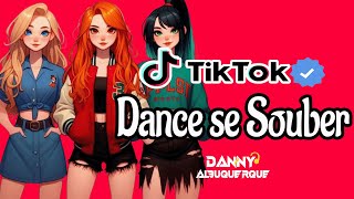 Dance se souber TikTok 2024 💌 [upl. by Yroffej446]