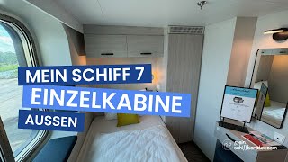 Mein Schiff 7  Einzelkabine Außen [upl. by Yrred]