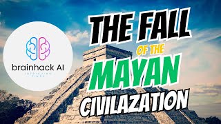 The Fall of the Mayan Civilization [upl. by Adrell]