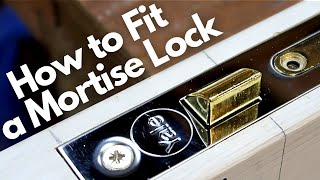 How to Install a Mortise Lock [upl. by Ennasus]