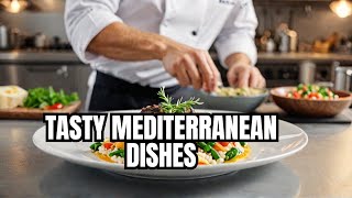 5 Easy Mediterranean Recipes You Can Make at Home [upl. by Kahaleel]