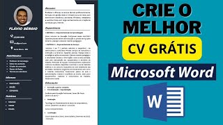 Crie o MELHOR Currículo GRATUITAMENTE no MS Word  Melhor formato de currículo 2023 [upl. by Dart]