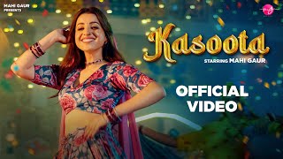 Kasoota Official Video Mahi Gaur  Ruchika Jangid  Latest Haryanvi Song 2023 [upl. by Hcaz]