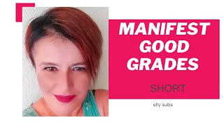 Manifest Good grades manifestation method shorts [upl. by Lodge]