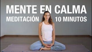 Meditación para Reducir Estrés Ansiedad y Pensamientos Negativos 10 min [upl. by Alcine512]