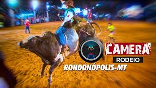 Câmera Rodeio em RondonópolisMT  PARTE 1 [upl. by Sion]