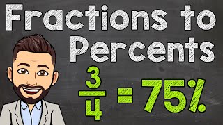 Converting Fractions to Percents [upl. by Yila]