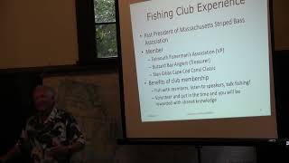 Tuesday Talk at the Cataumet Schoolhouse Striped Bass Fishing in the Cape Cod Canal August 8 2023 [upl. by Attenad]